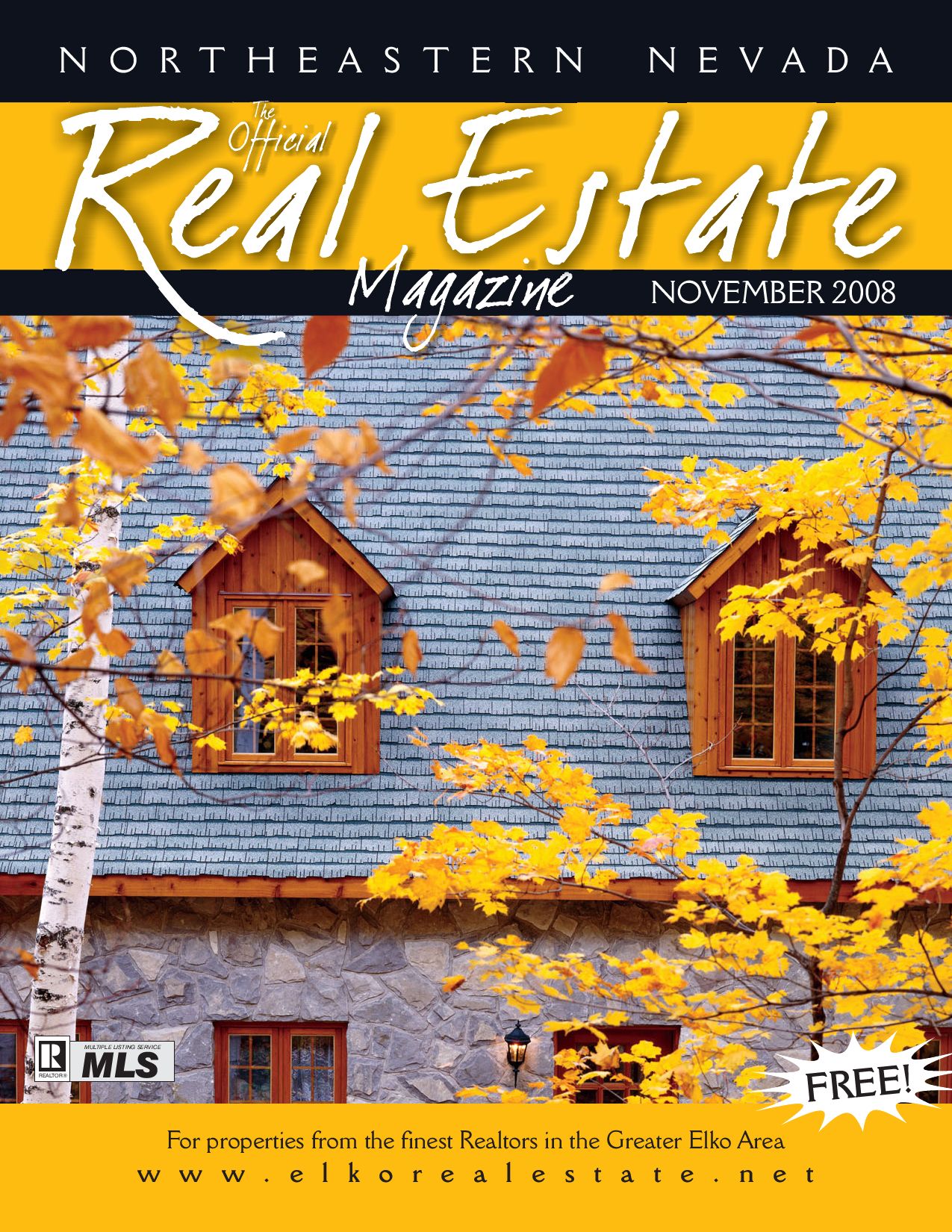 Northeastern Nevada Offical Real Estate Magazine November 2008 by Blip Printers Issuu