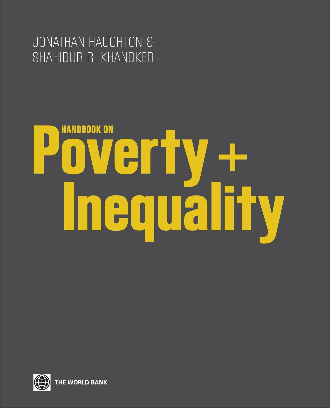 ビジネス・経済 RoutledgeInternationalHandbookof Poverty Handbook on Poverty and Inequality by World Bank Group