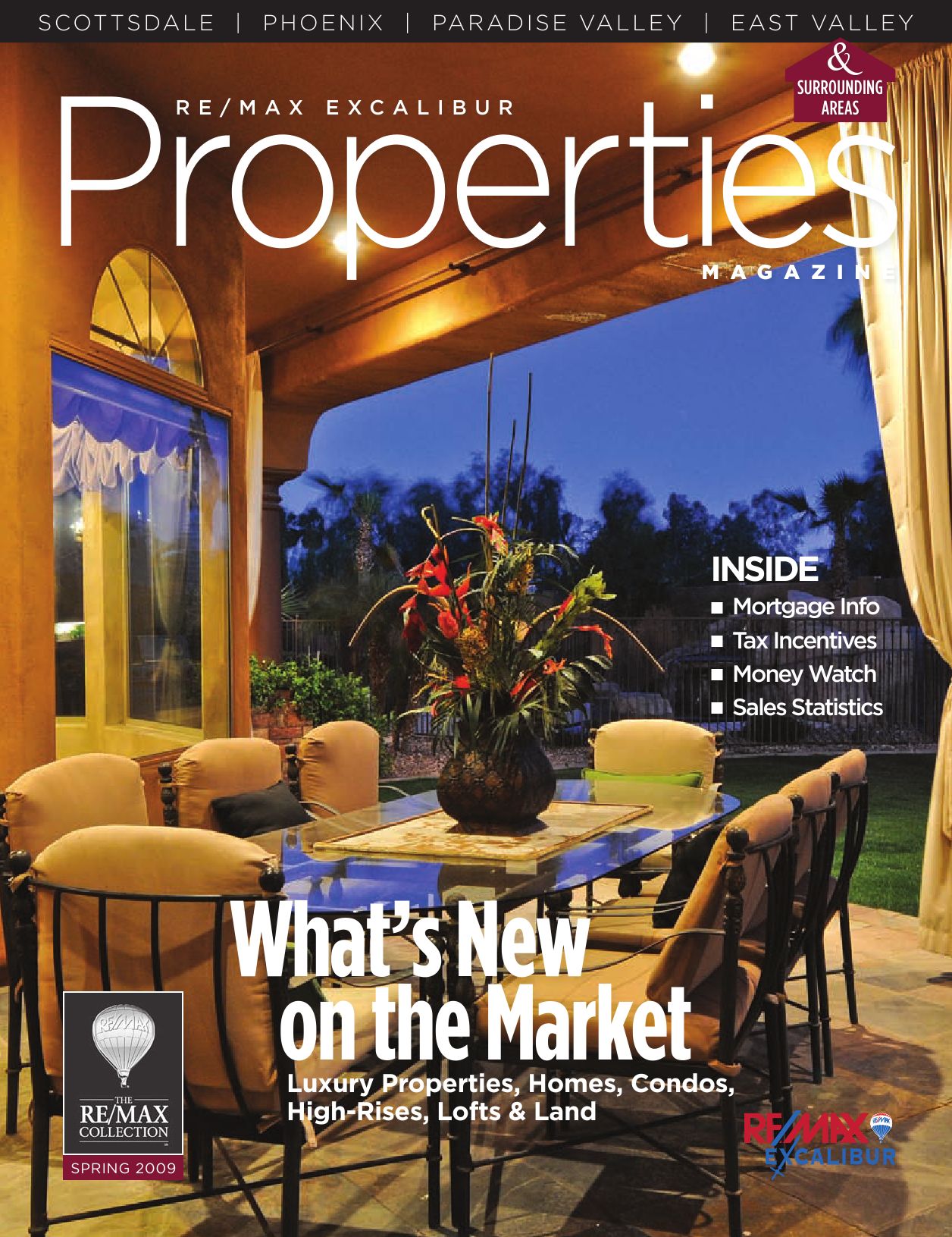 RE/MAX Excalibur Properties Magazine - Spring 2009 by InMedia - Issuu