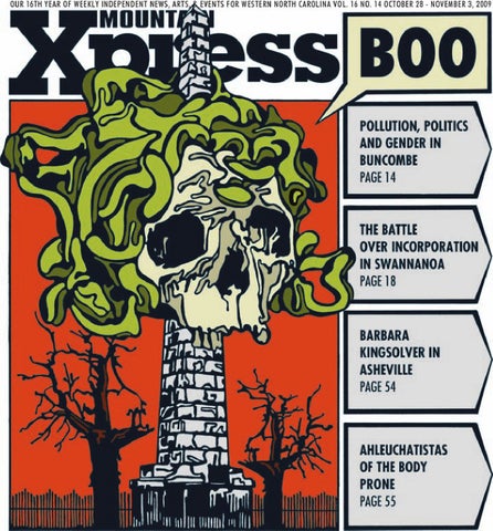 Mountain Xpress, October 28 2009 by Mountain Xpress - Issuu