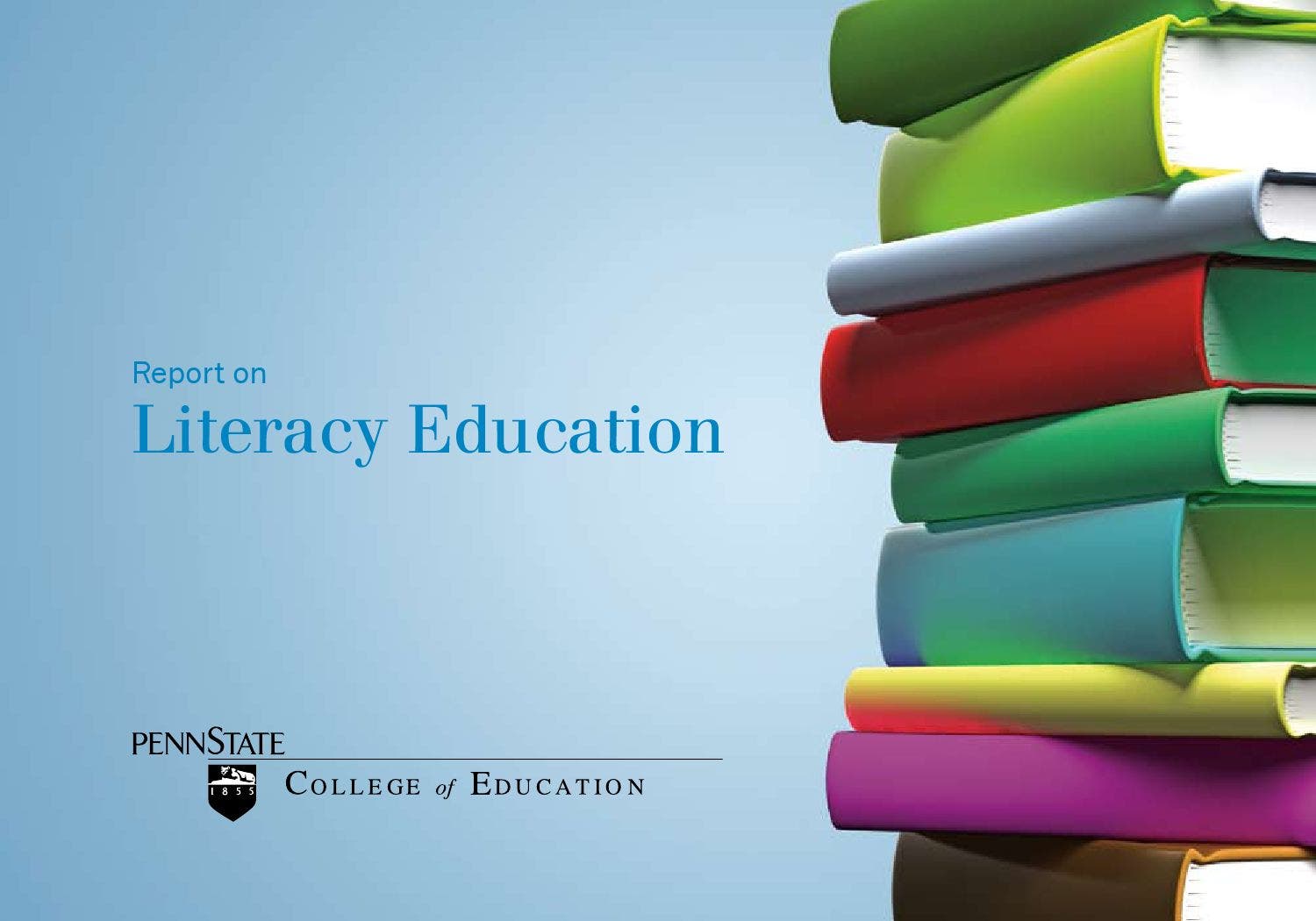 Report on Literacy Education by Penn State College of Education - Issuu