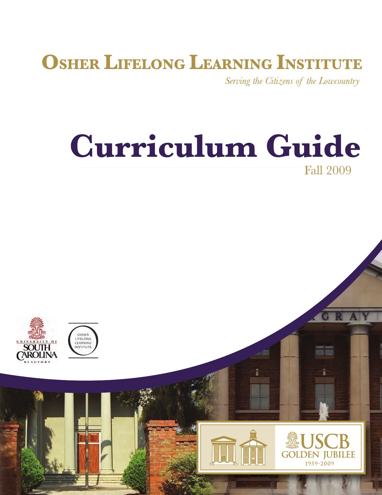http//www.uscb.edu/uploads/OLLI_Fall_09_Curriculum by University of