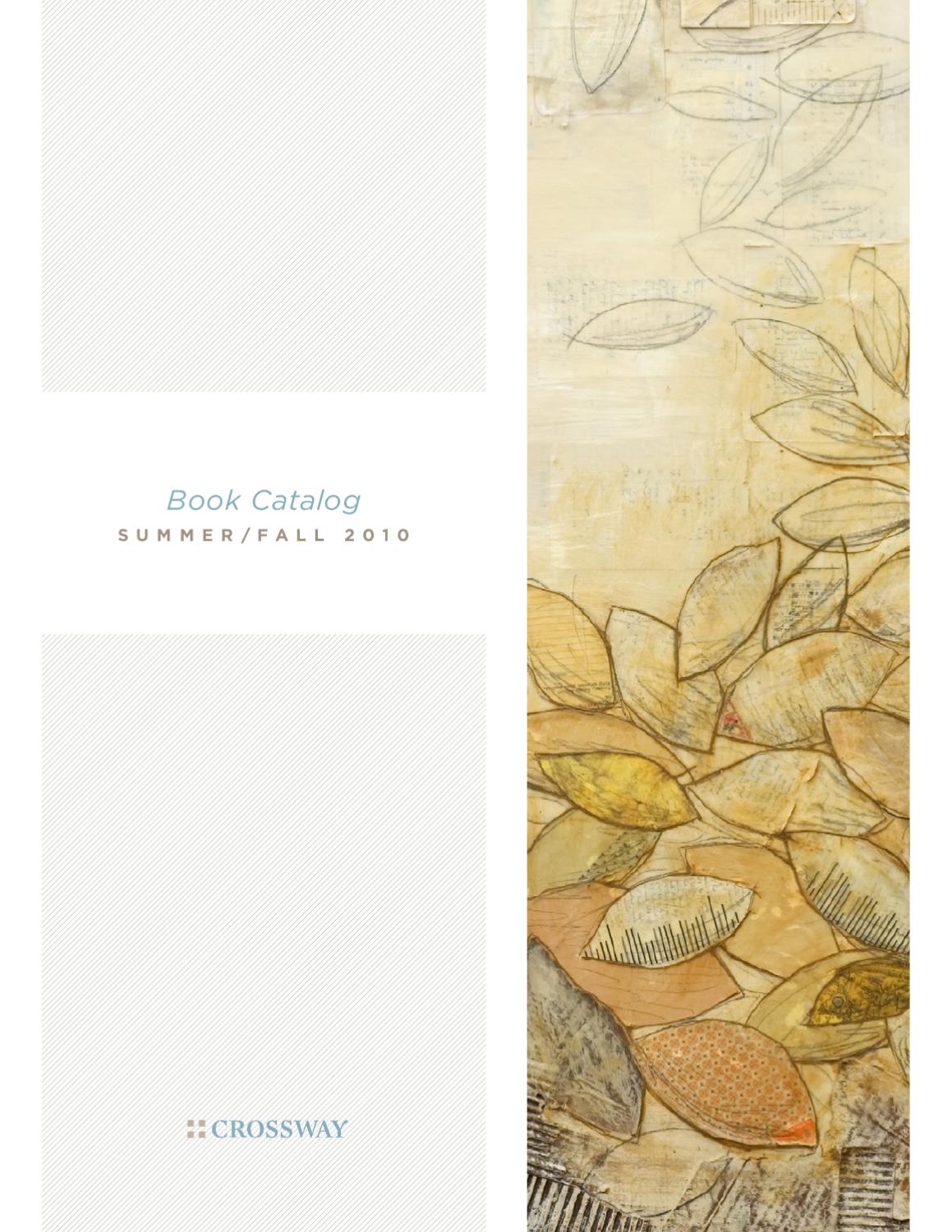 Summer/Fall 2010 Book Catalog by Crossway Issuu