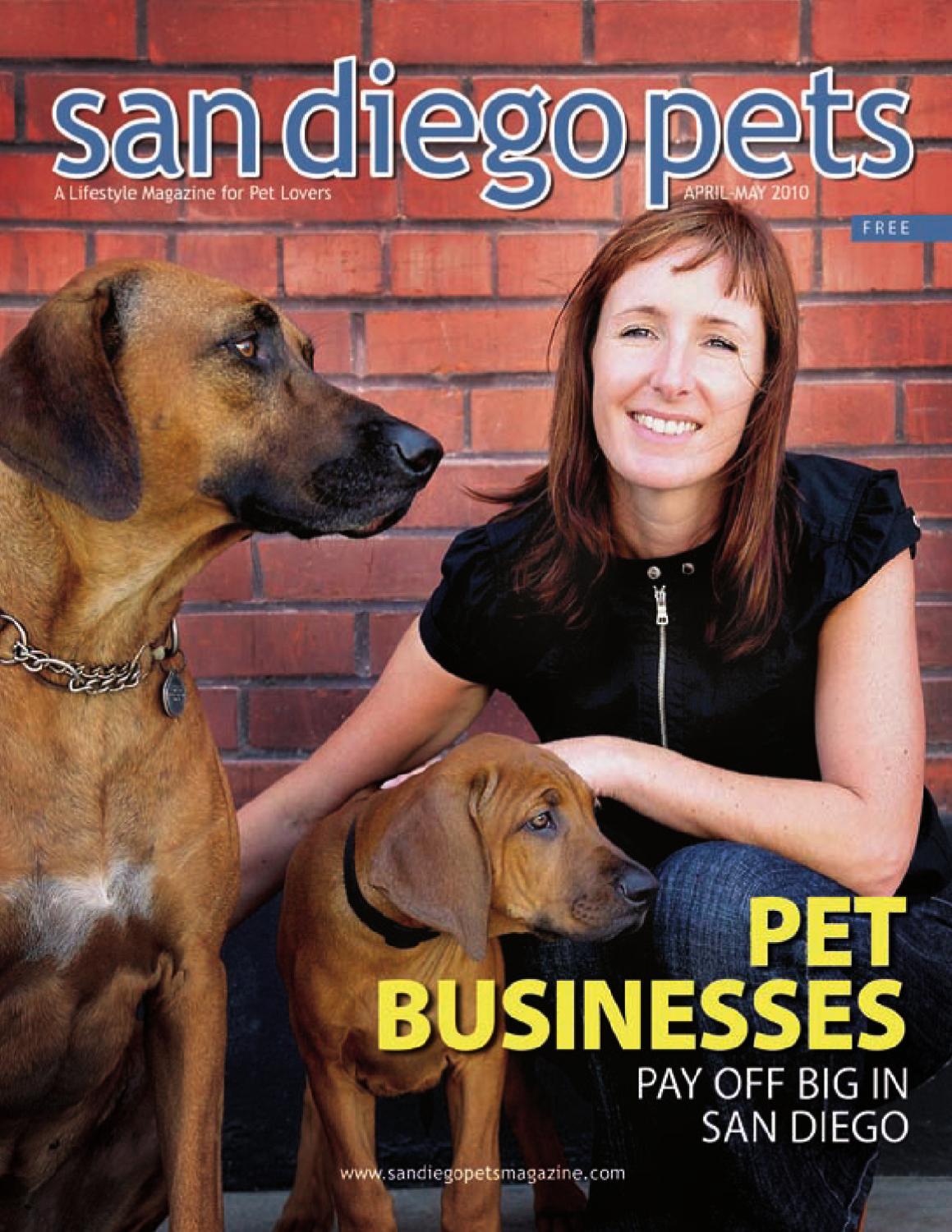 San Diego Pets Magazine, AprilMay 2010 by San Diego Community
