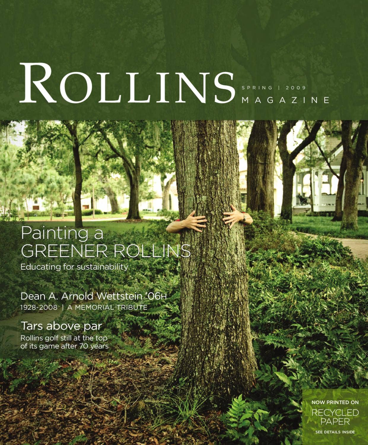 Rollins Magazine Spring 2009 by Rollins College Issuu