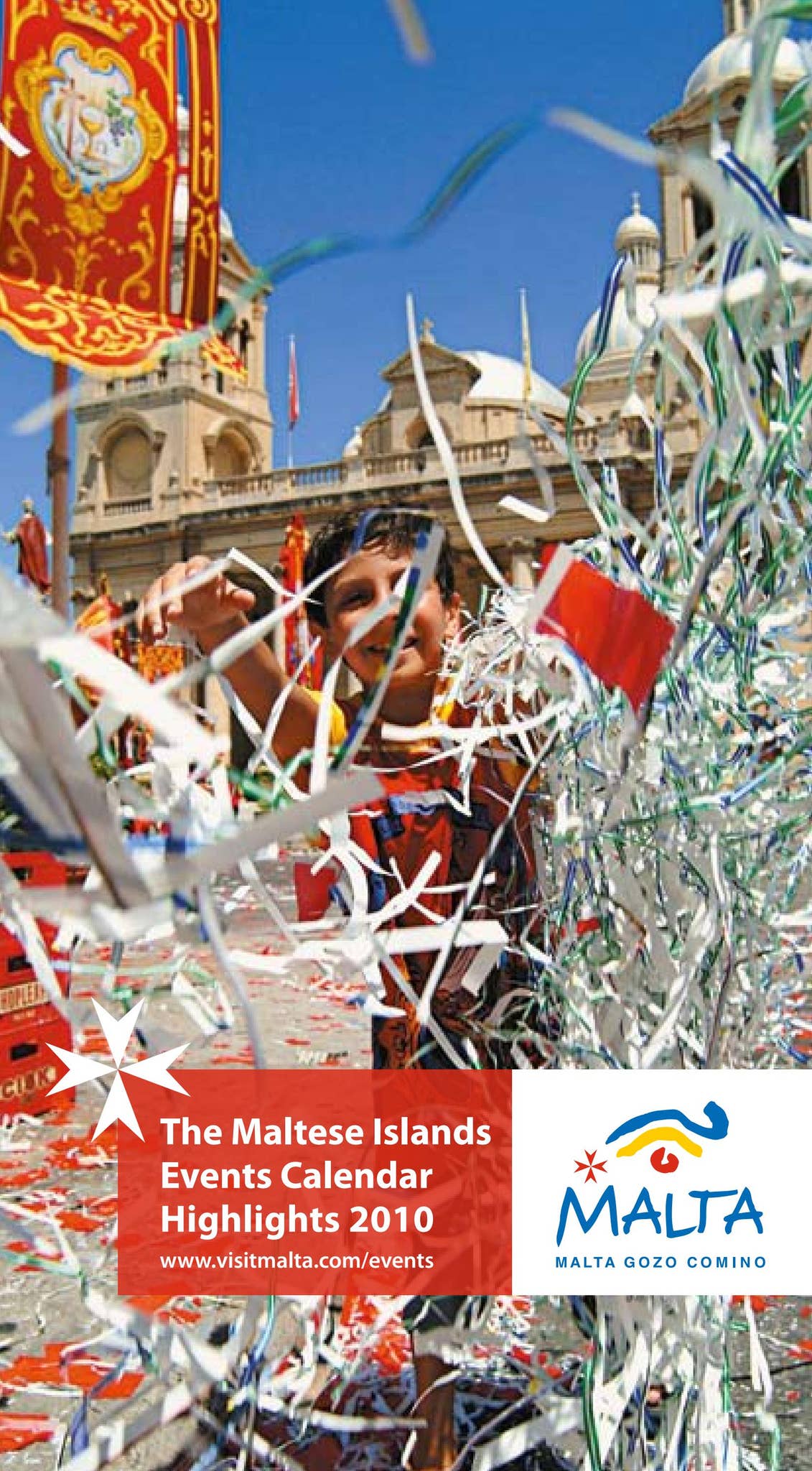 Calander Of Events Highlights 2010 by Malta Tourism Authority - Issuu