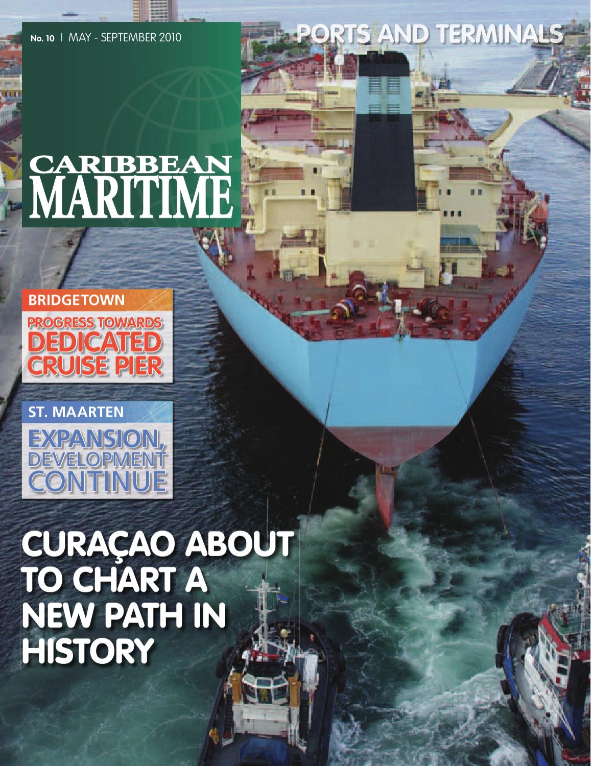 Caribbean Maritime - Issue 10 by Land & Marine Publications Ltd. - Issuu