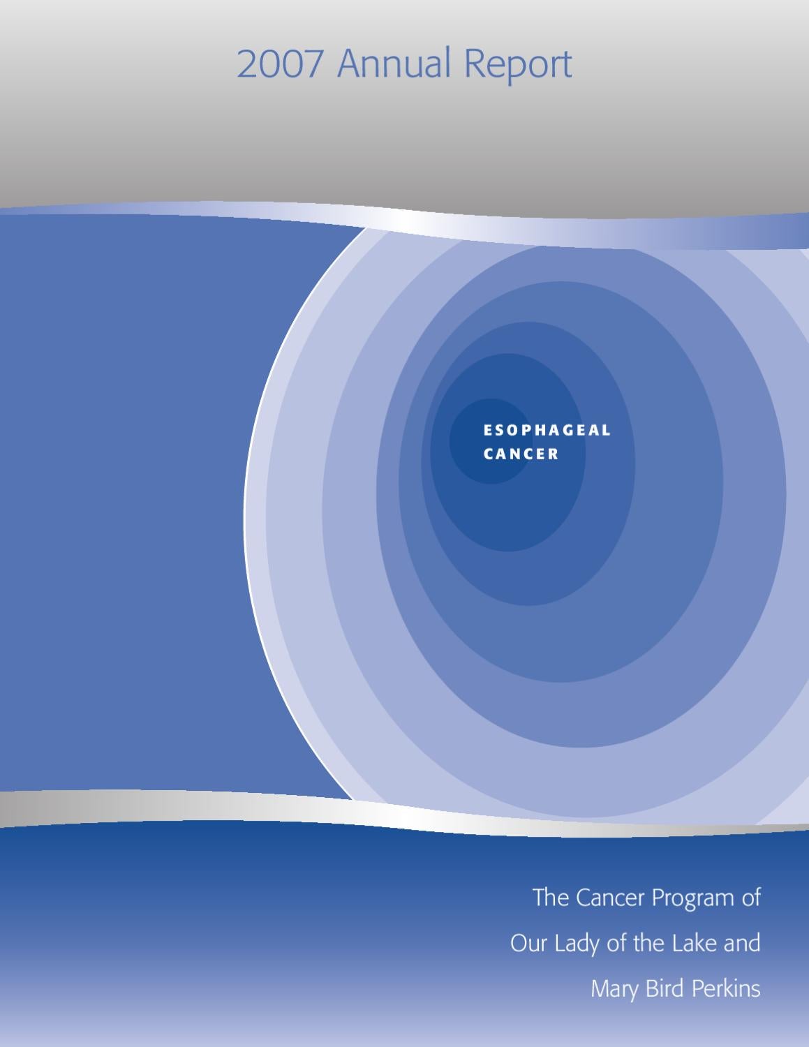 2007 Our Lady Of the Lake Cancer Annual Report by Mary Bird Perkins