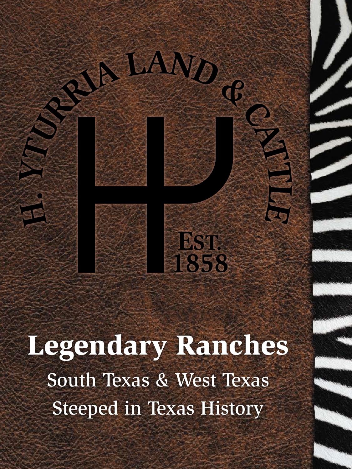 H. Yturria Land and Cattle by Cedar Hills Media & Marketing Issuu