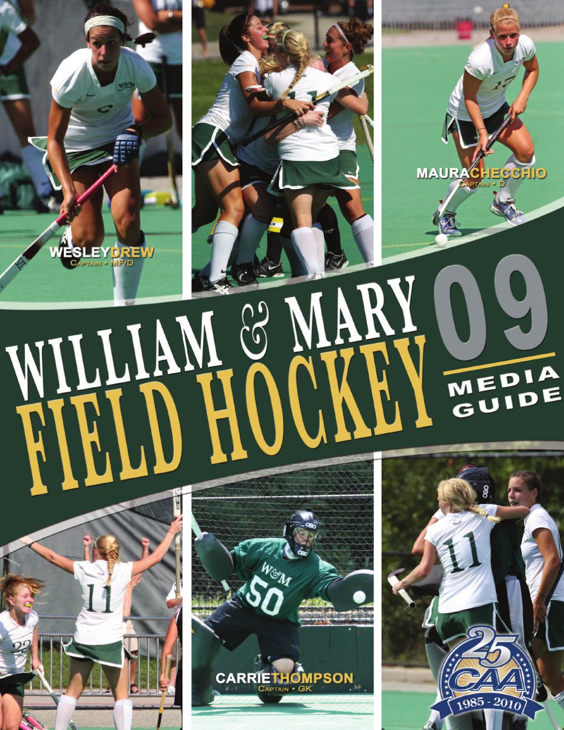 2009 Tribe Field Hockey Media Guide by William & Mary Athletics Issuu