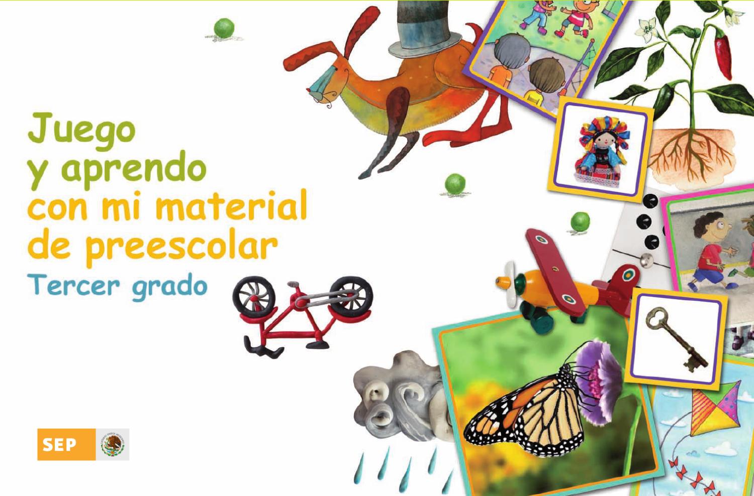 Juego y Aprendo con mi material de Preescolar 3er. Grado by Rarámuri