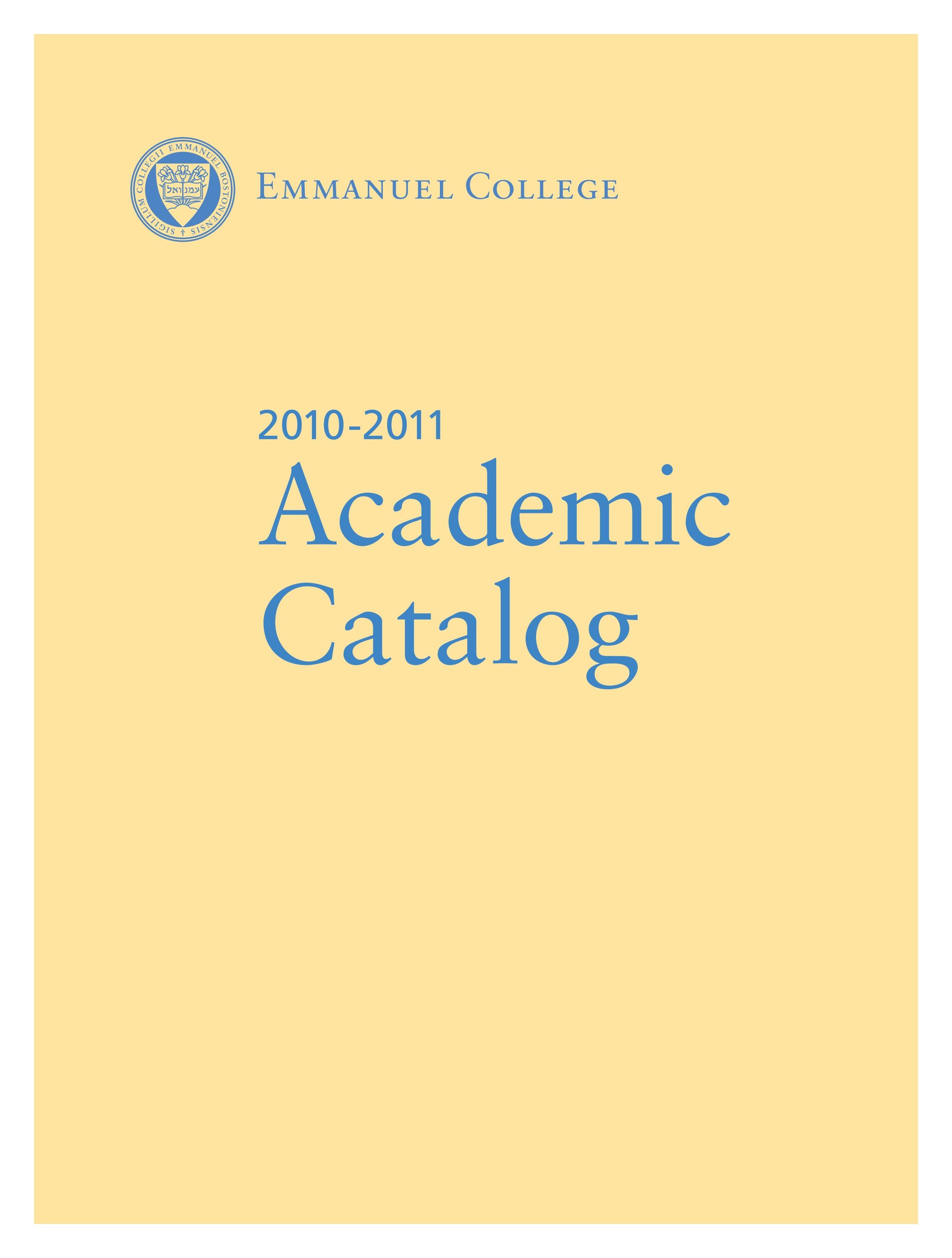 20102011 Academic Catalog by Emmanuel College Issuu