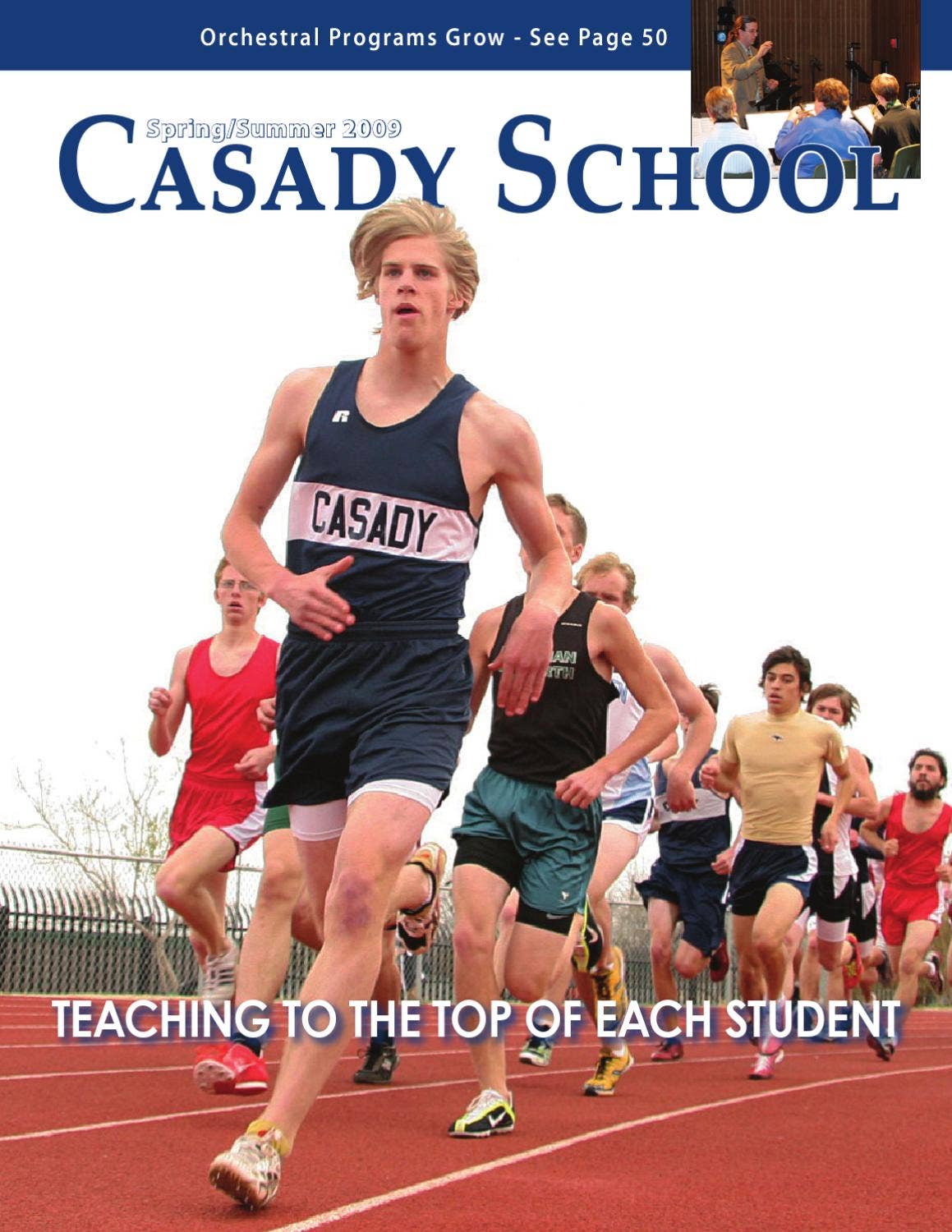 09 Spring Casady Magazine by Casady School Issuu
