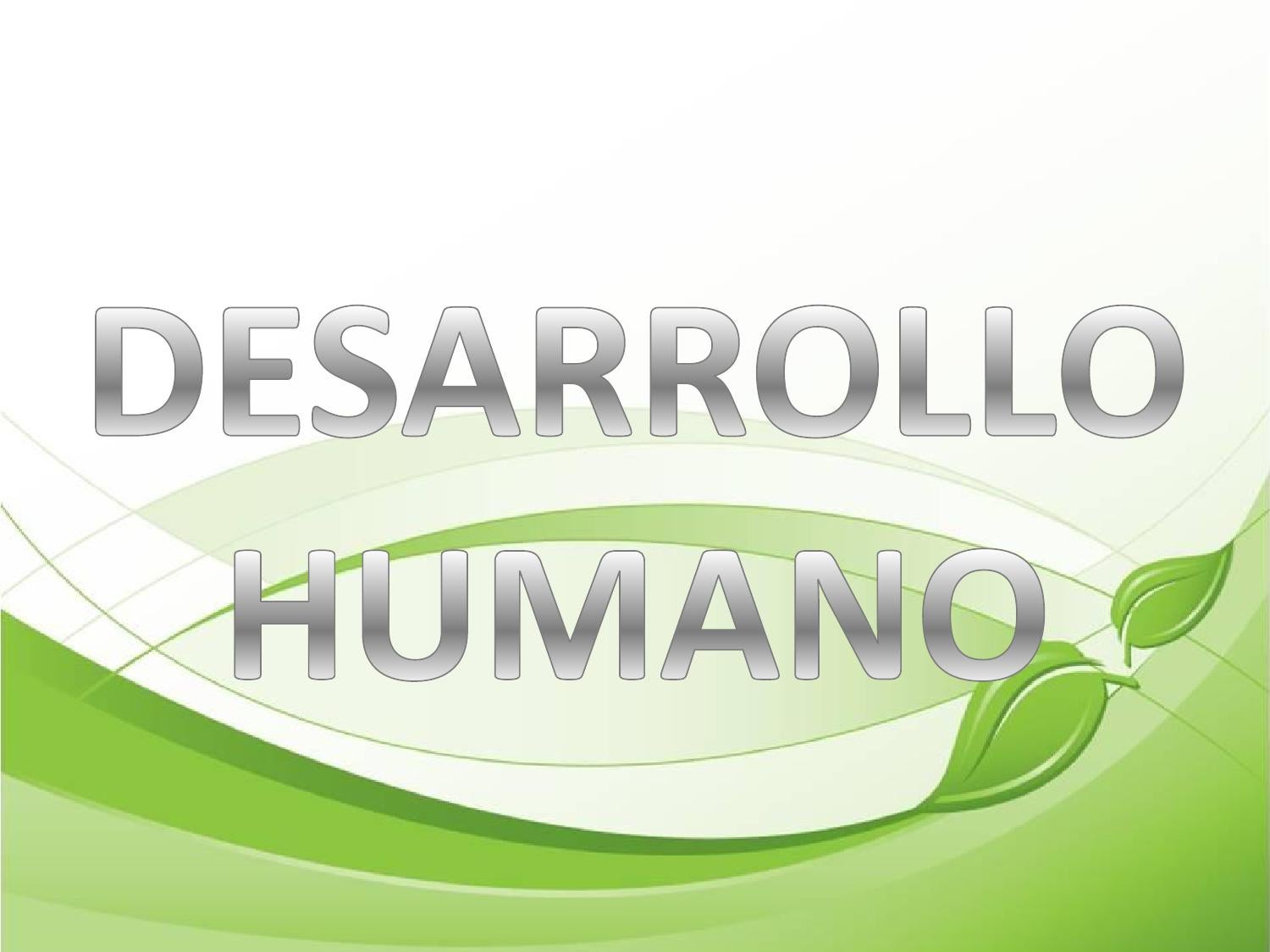 DESARROLLO HUMANO by Julio César Vásquez Gonzales - Issuu