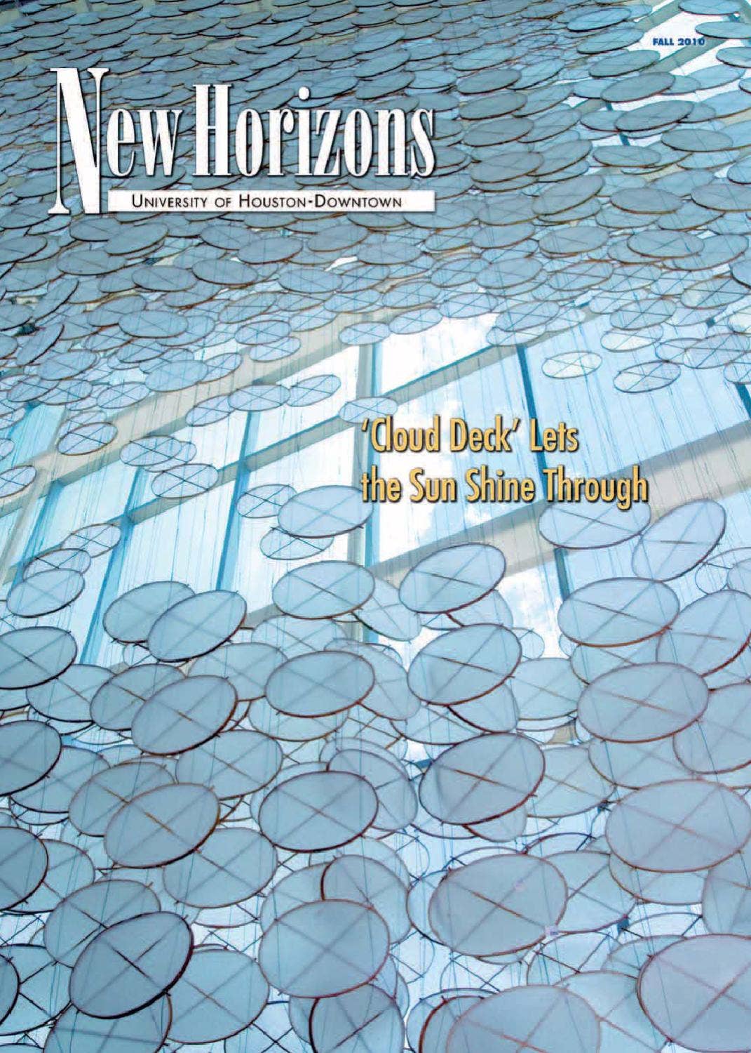 New Horizons - Fall 2010 by University of Houston-Downtown - Issuu