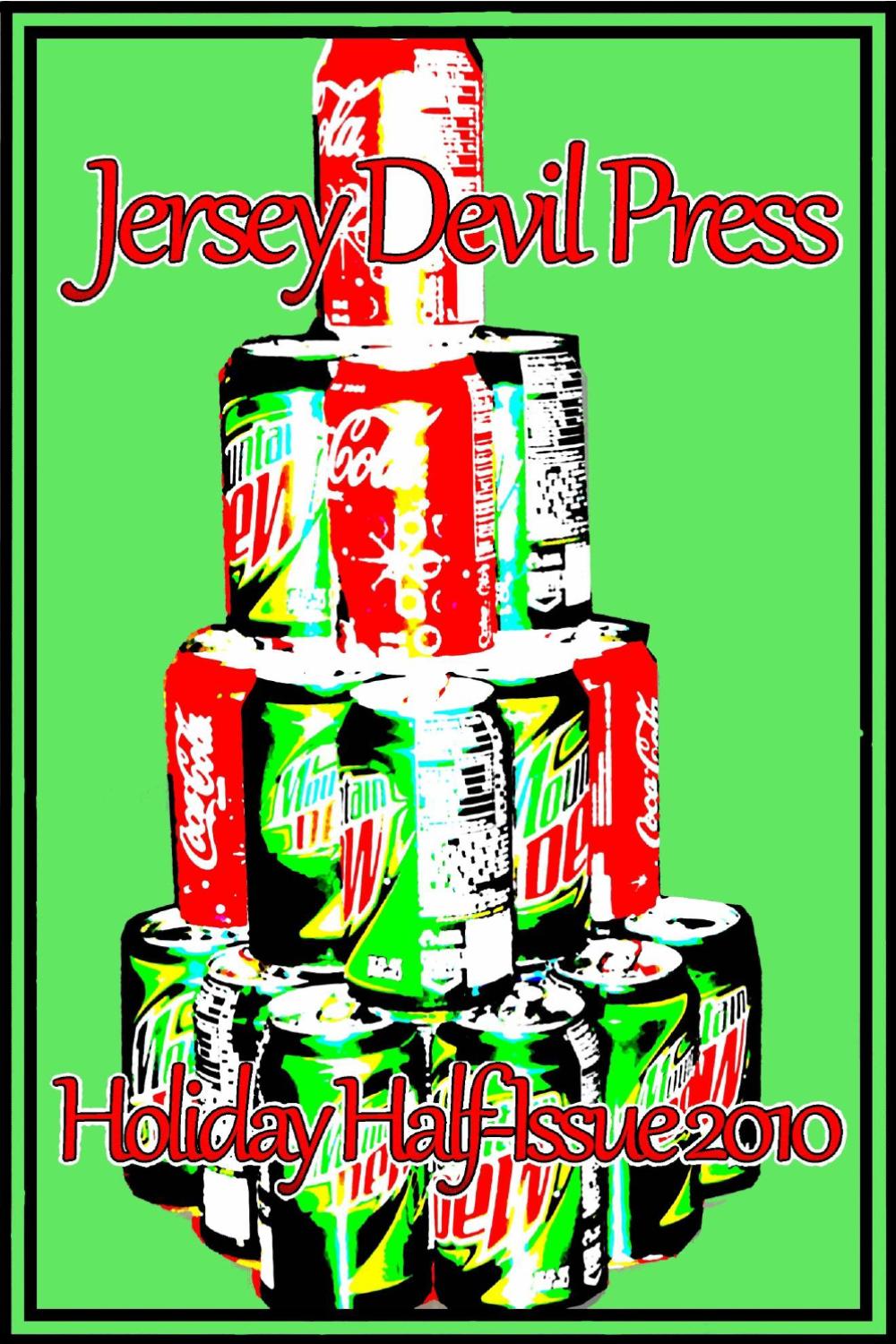 Jersey Devil Press, Holiday HalfIssue 2010 by Jersey Devil Press Issuu