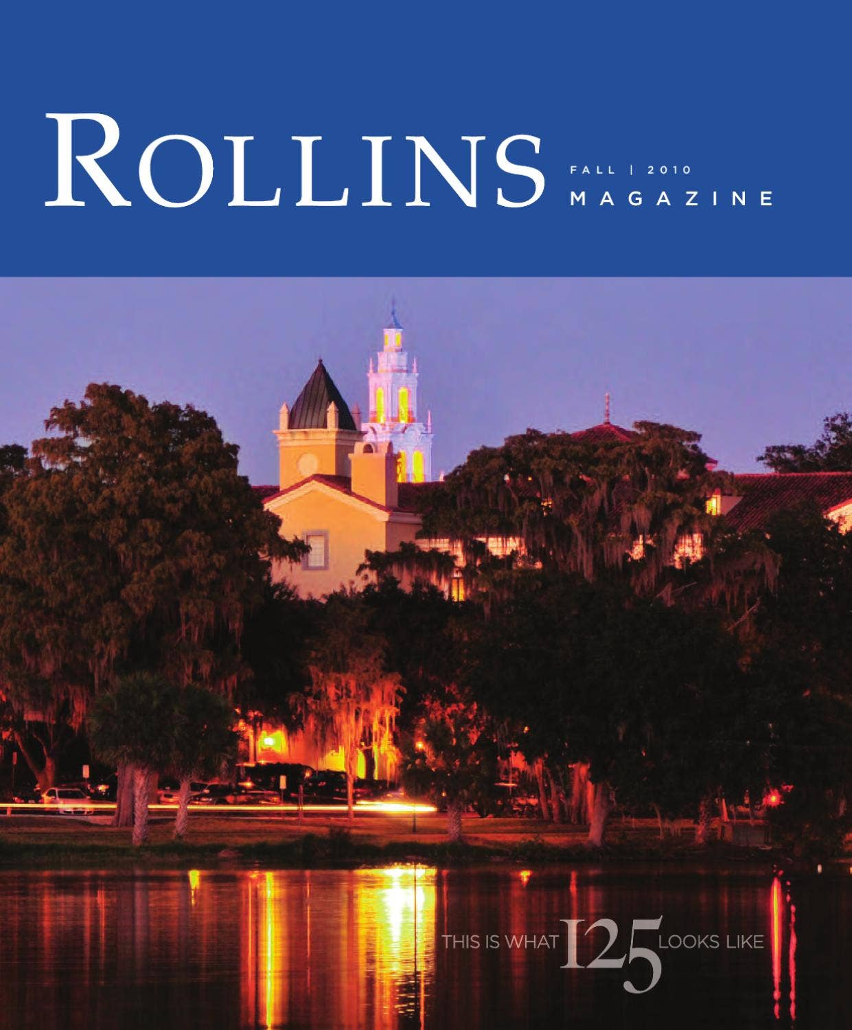 Rollins Magazine Fall 2010 by Rollins College Issuu
