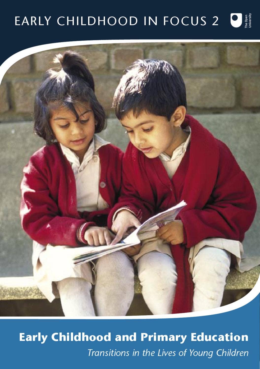 Early Childhood and Primary Education: Transitions in the Lives of ...