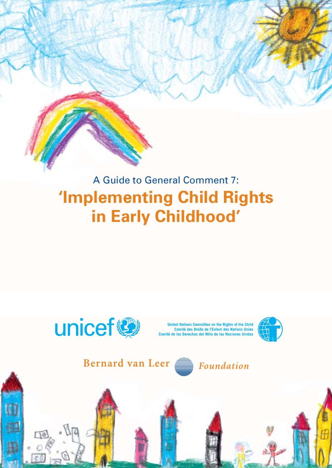 A Guide to General Comment 7: Implementing Child Rights in Early ...