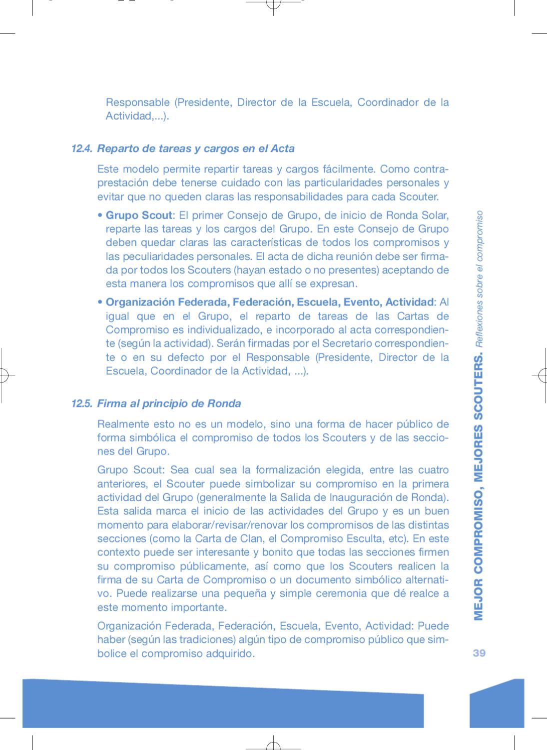 MEJOR COMPROMISO, MEJORES SCOUTER. CARTA DE COMPROMISO MUTUO by Scouts de España Issuu MEJOR COMPROMISO, MEJORES SCOUTER. CARTA DE COMPROMISO MUTUO by Scouts de España Issuu