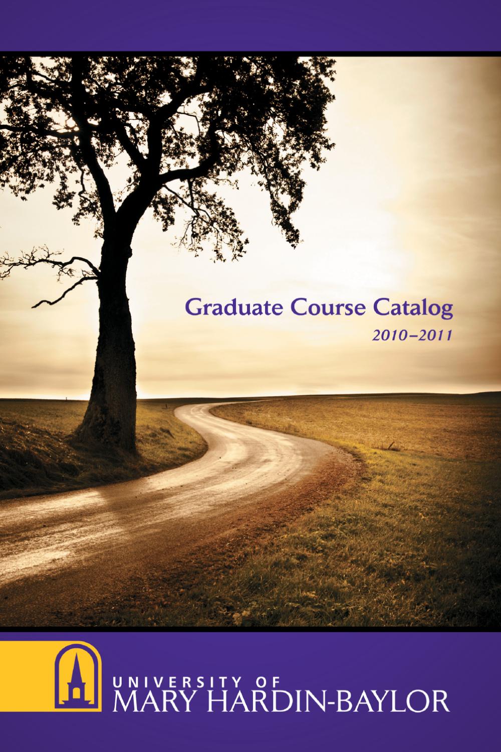 20102011 Graduate Catalog by University of Mary HardinBaylor Issuu