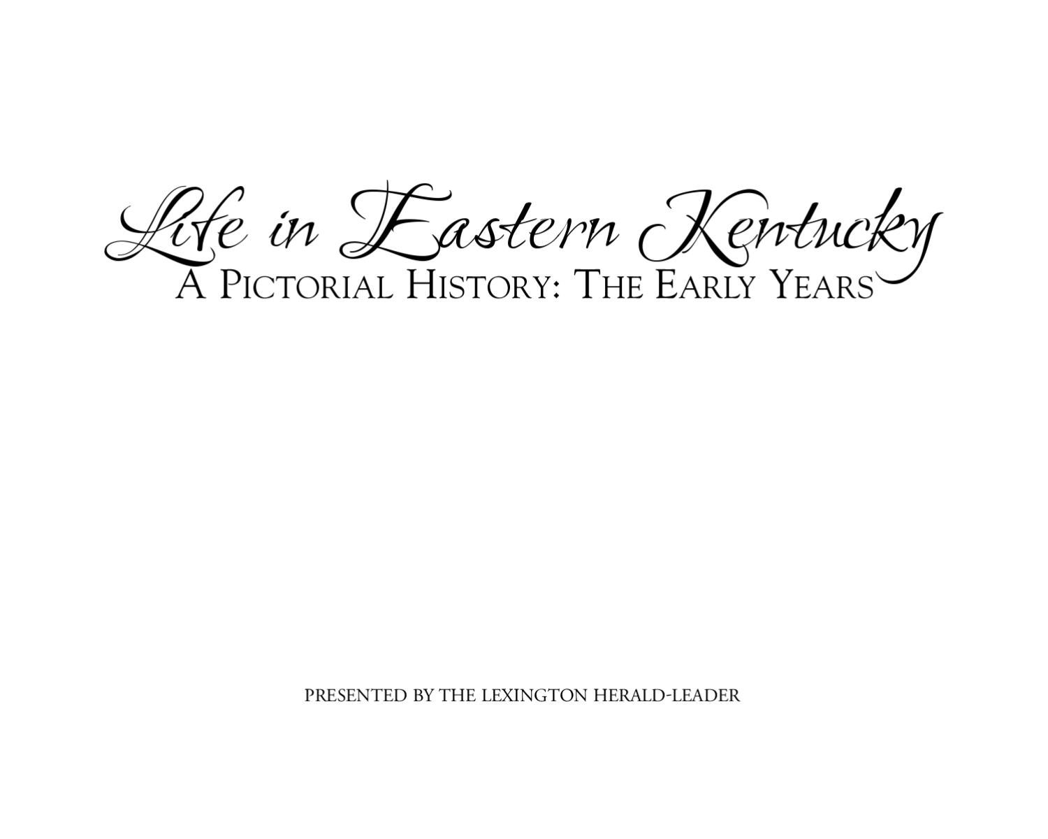 Life in Eastern Kentucky The Early Years by Pediment Publishing Issuu