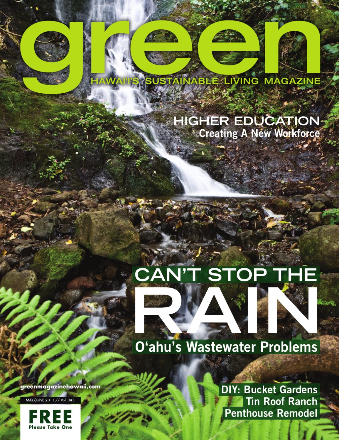 GREEN Volume 3 Number 3 by Green Magazine Hawaii Hawaii's Sustainable