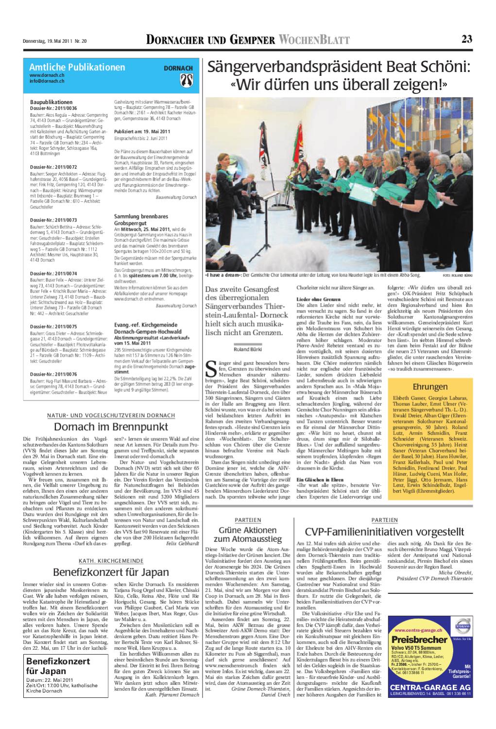 Der Gnnerverein Frnd vom WBZ sammelt Geld fr einen neuen Bus fr das Wohn- und Arlesheim, Reinach, Dornach, Aesch) Arlesheim vertreten. wurden alte Bekanntschaften gepflegt und neue geschlossen. WOB_KW20_2011 by AZ-Anzeiger - issuu