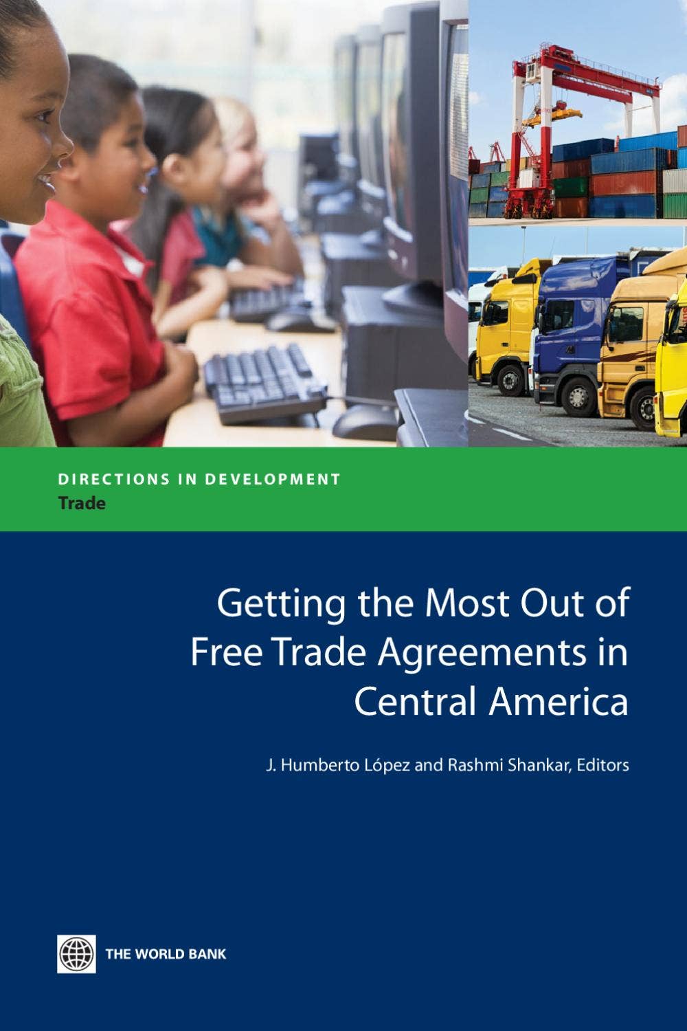 Getting the Most Out of Free Trade Agreements in Central America by ...