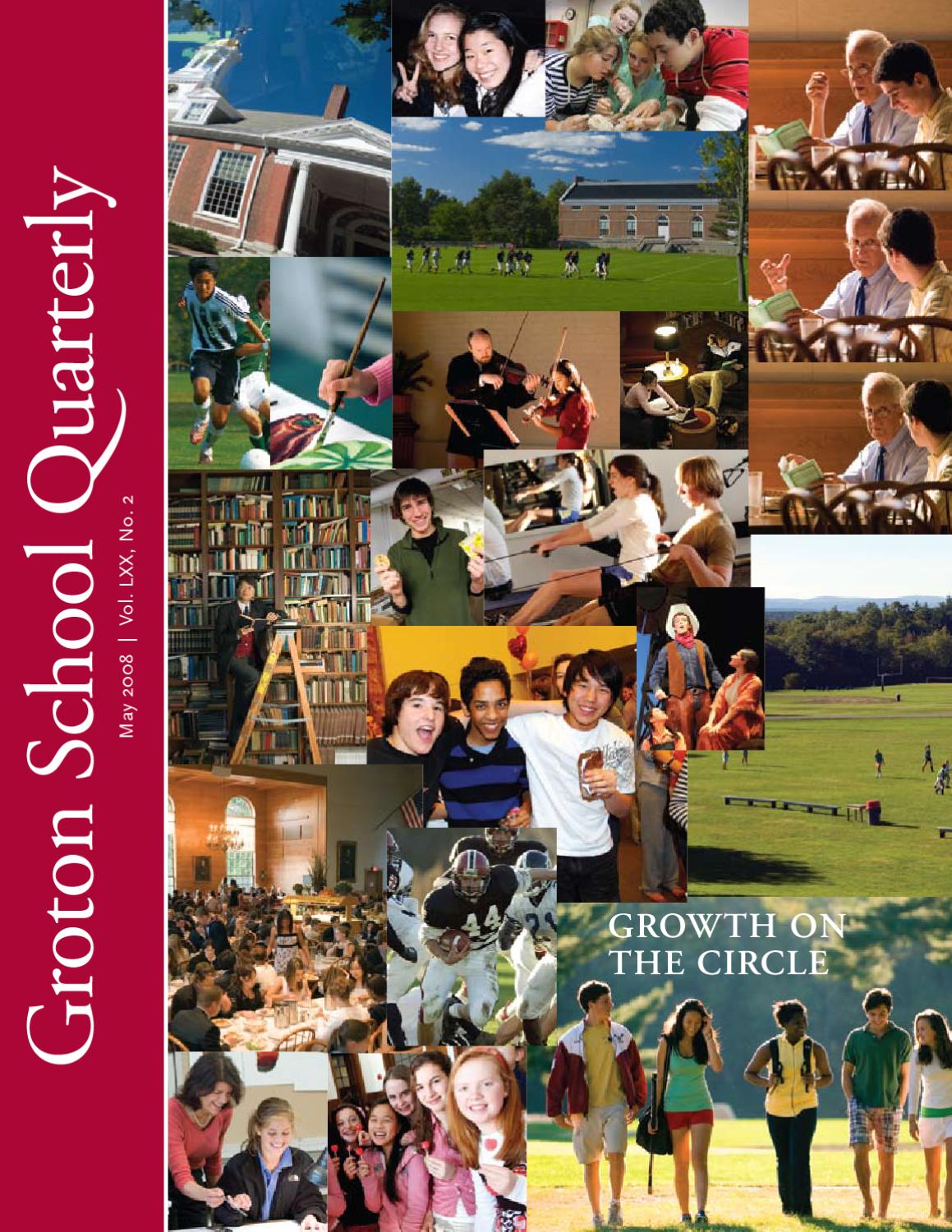 Groton School Quarterly, Spring 2008 by Groton School Issuu