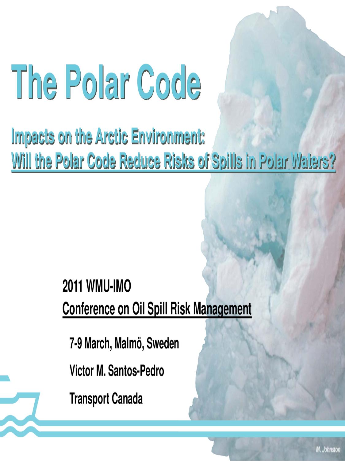 POLAR CODE Impacts on Arctic Environment by World Maritime University
