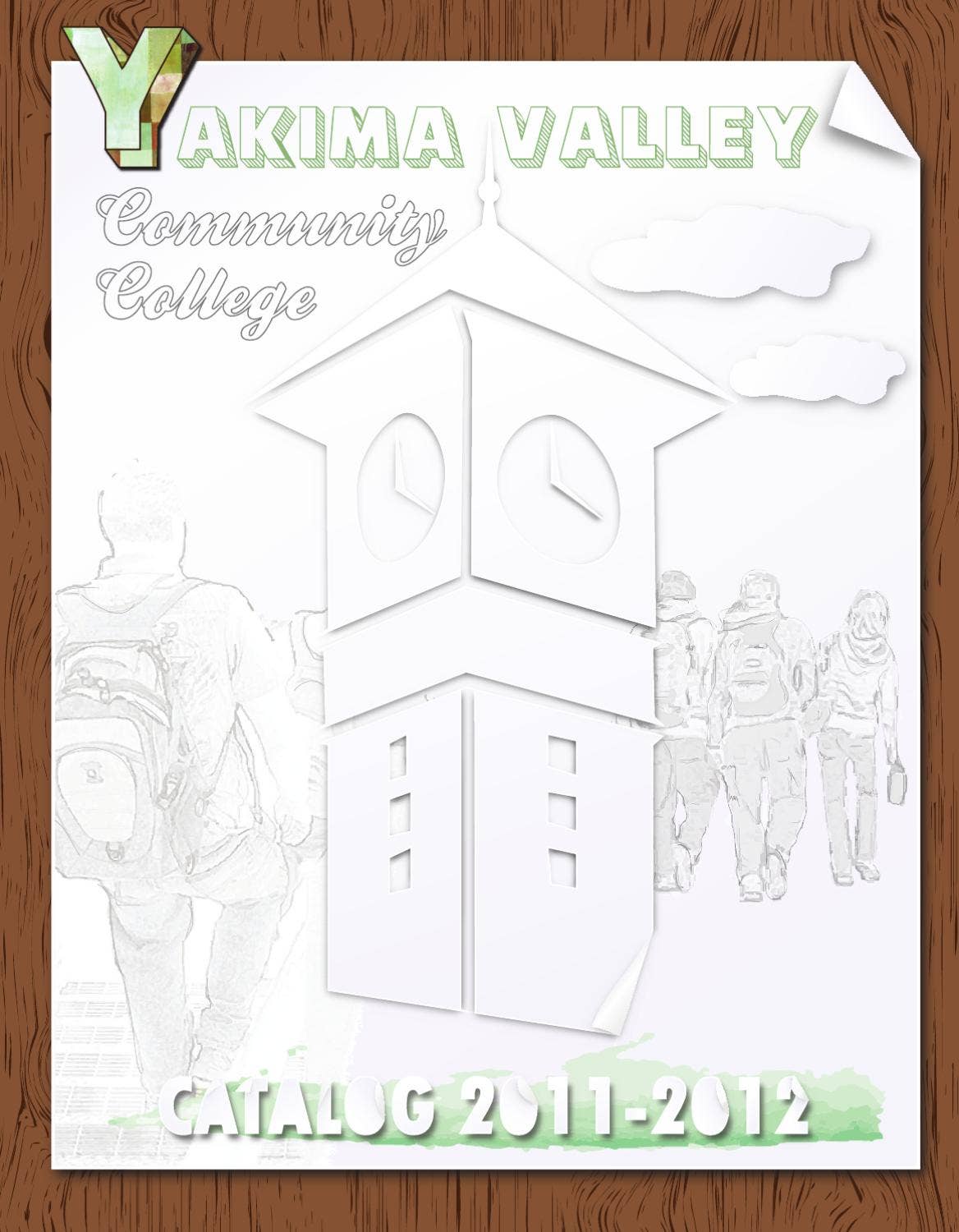 YVCC Catalog 20112012 by Yakima Valley College Issuu