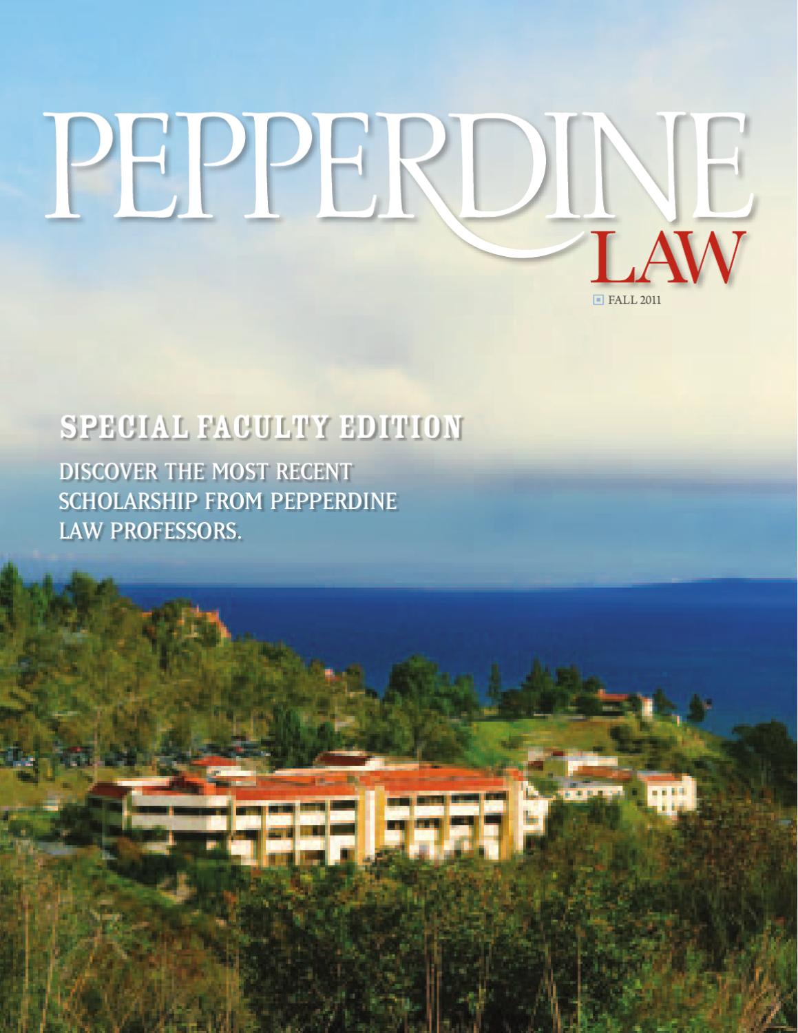 Pepperdine Law - Vol. 30, Iss. 2 (Fall 2011) by Pepperdine University -  Issuu