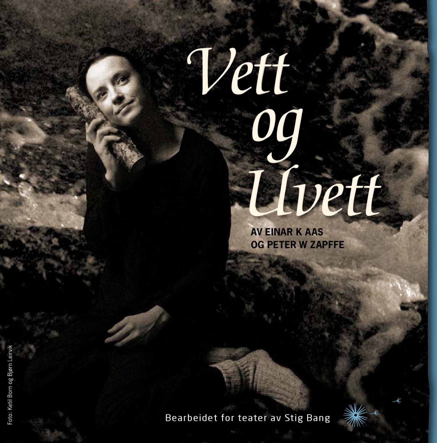 Vett Og Uvett Nordland Teater