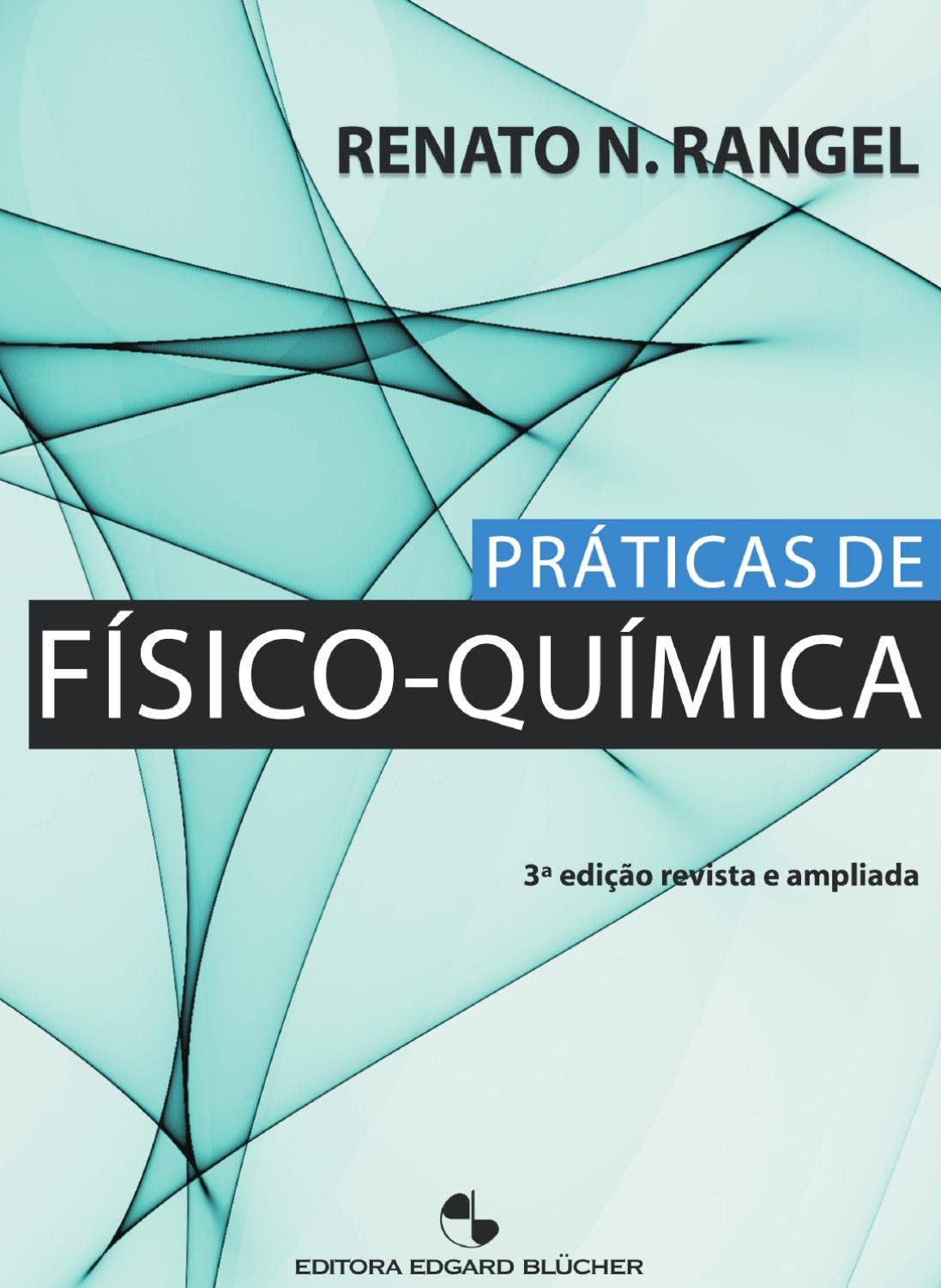 Práticas de Físico-Química by Editora Blucher - Issuu
