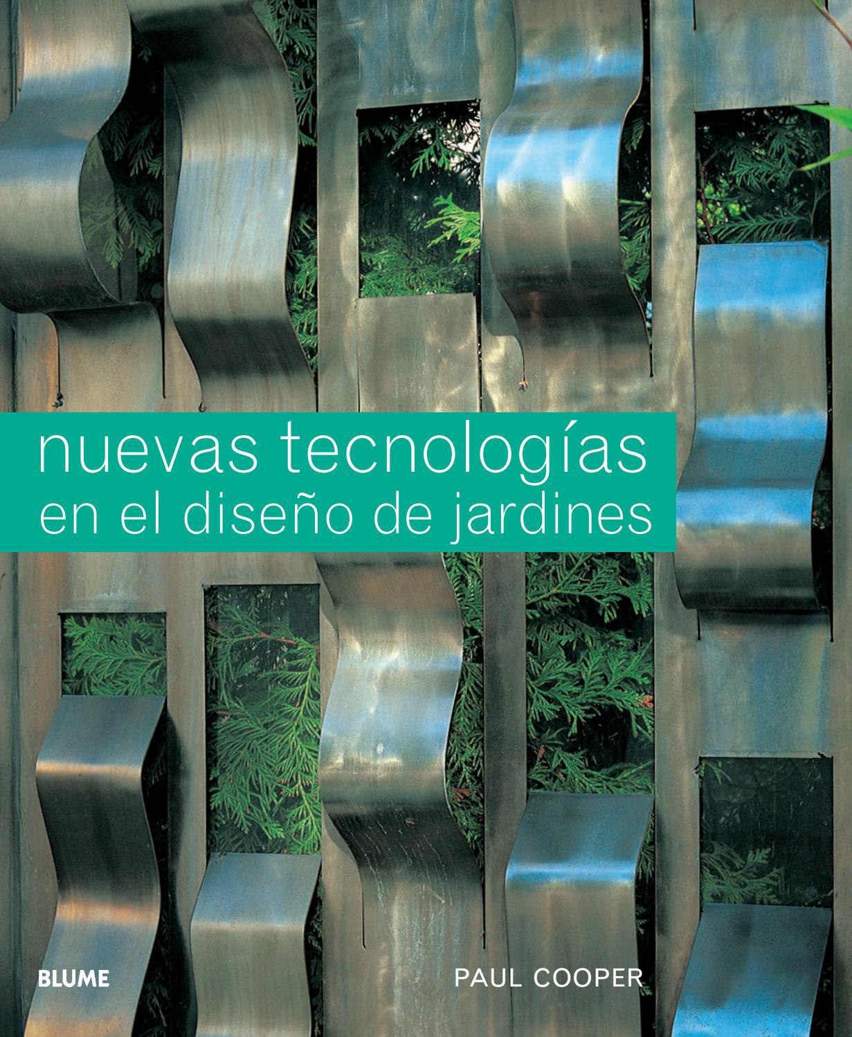 Nuevas tecnologías en el diseño de jardines by Editorial Blume - Issuu