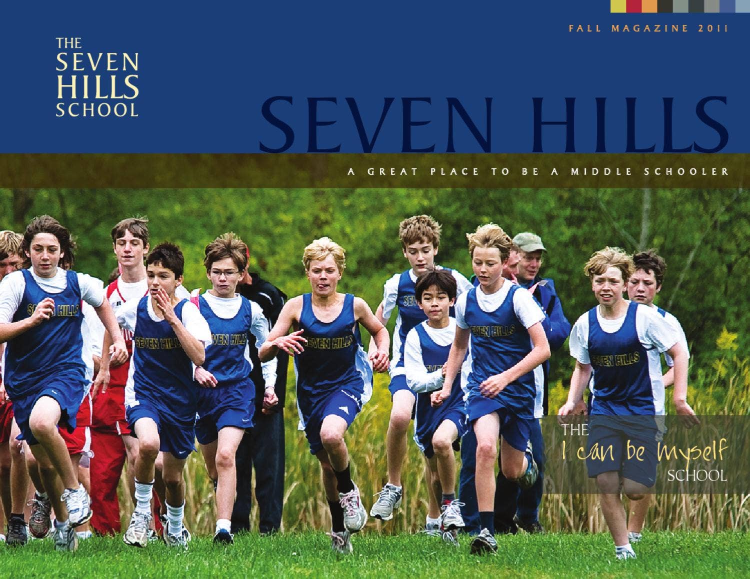 Seven Hills Magazine for fall 2011 by The Seven Hills School - Issuu