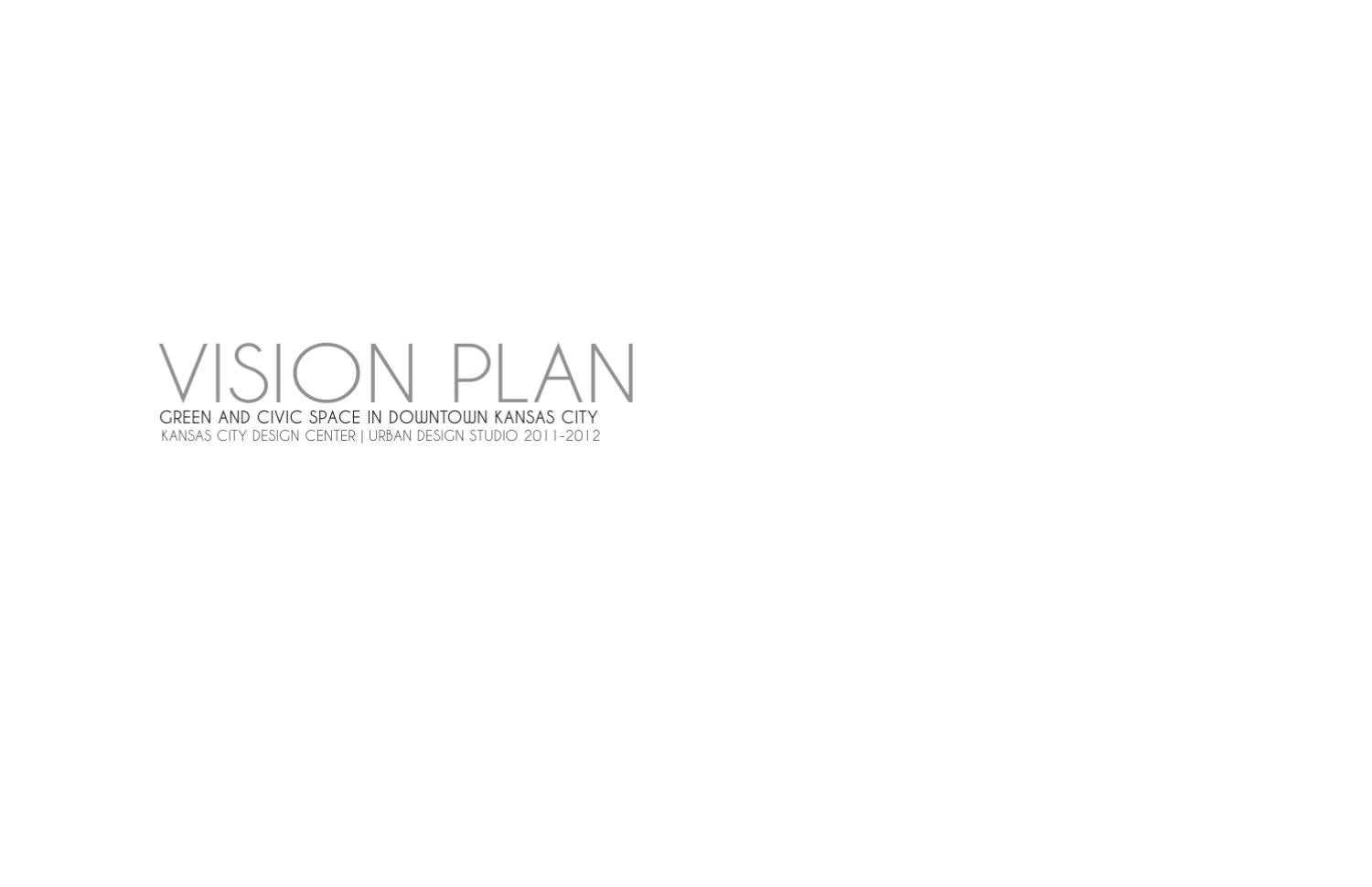 Vision Plan Green and Civic Space in Downtown Kansas City