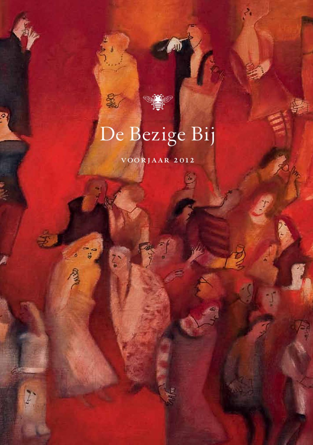 De Bezige Bij - Voorjaar 2012 by De Bezige Bij - Issuu