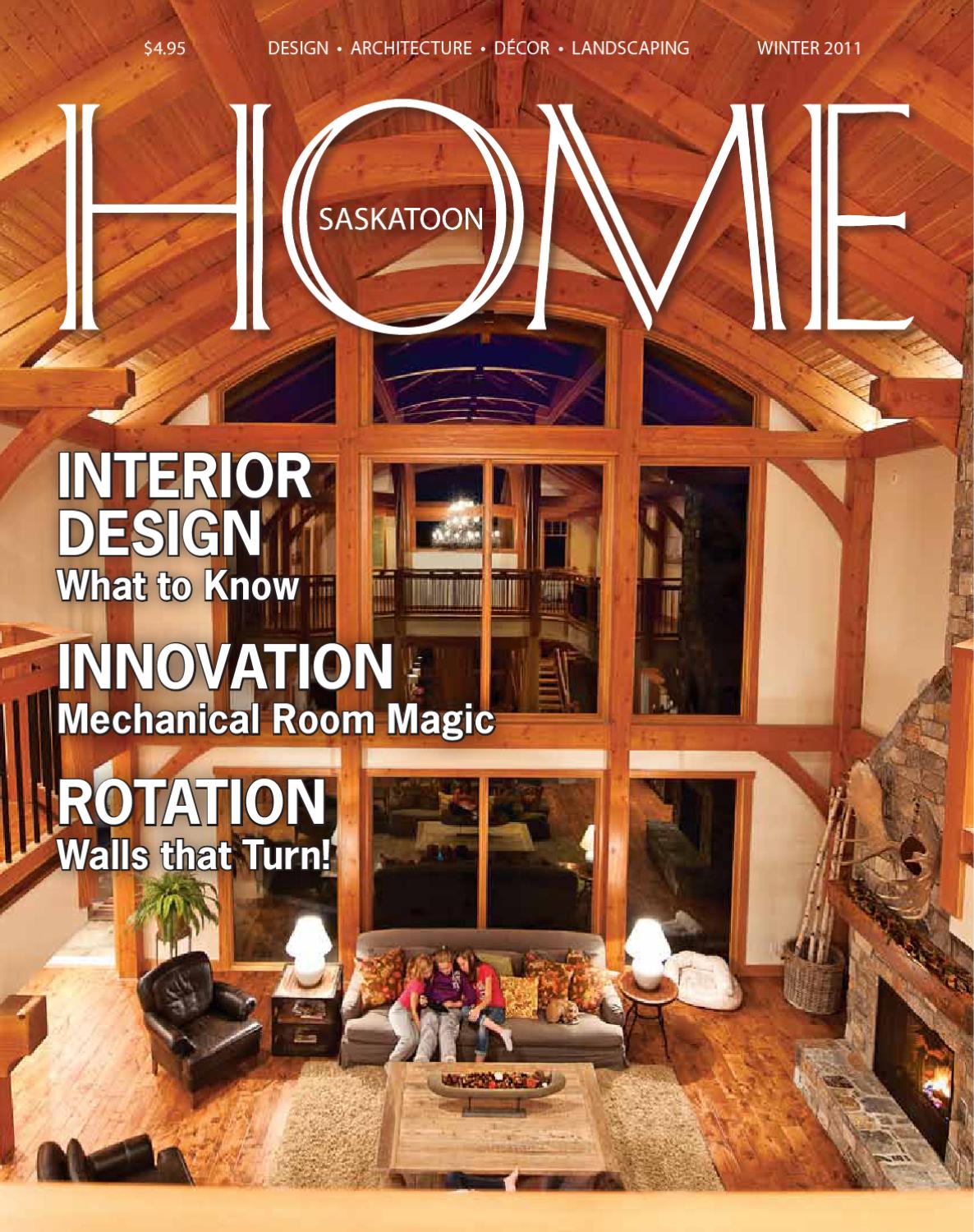 Saskatoon HOME magazine Winter 2011 by Farmhouse Communications Issuu