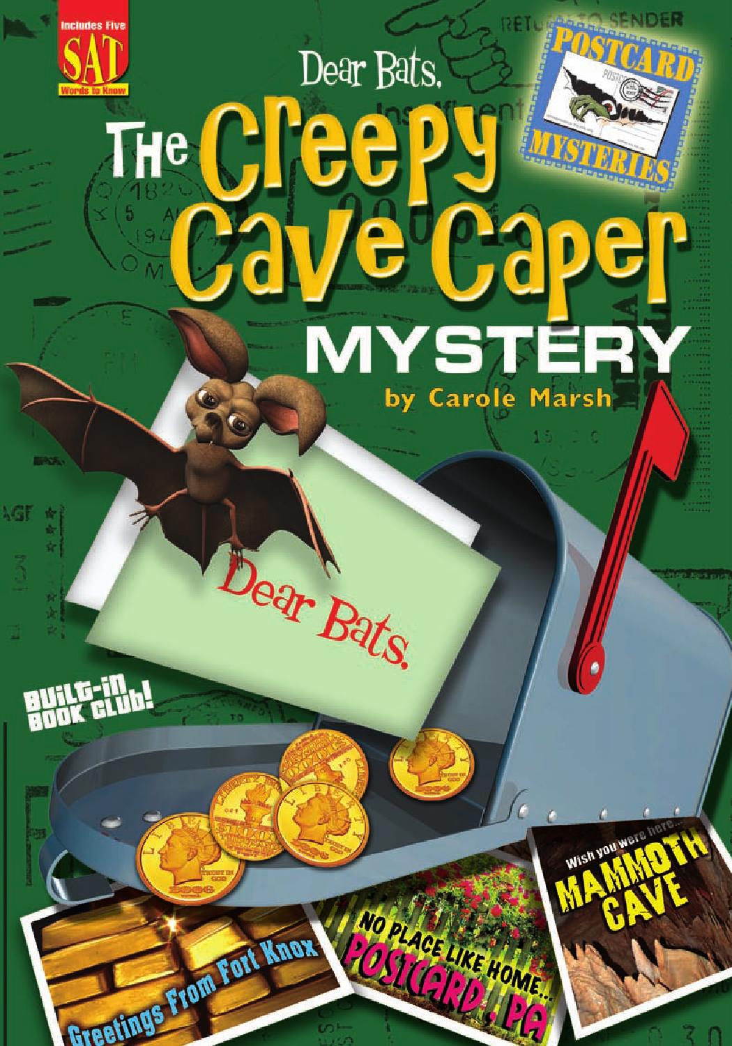 Dear Bats The Creepy Cave Caper Mystery by Gallopade International Issuu
