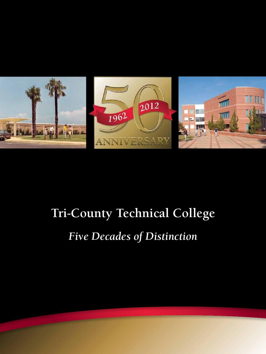 Tri County Technical College 50th Anniversary By Gayle Arries Issuu