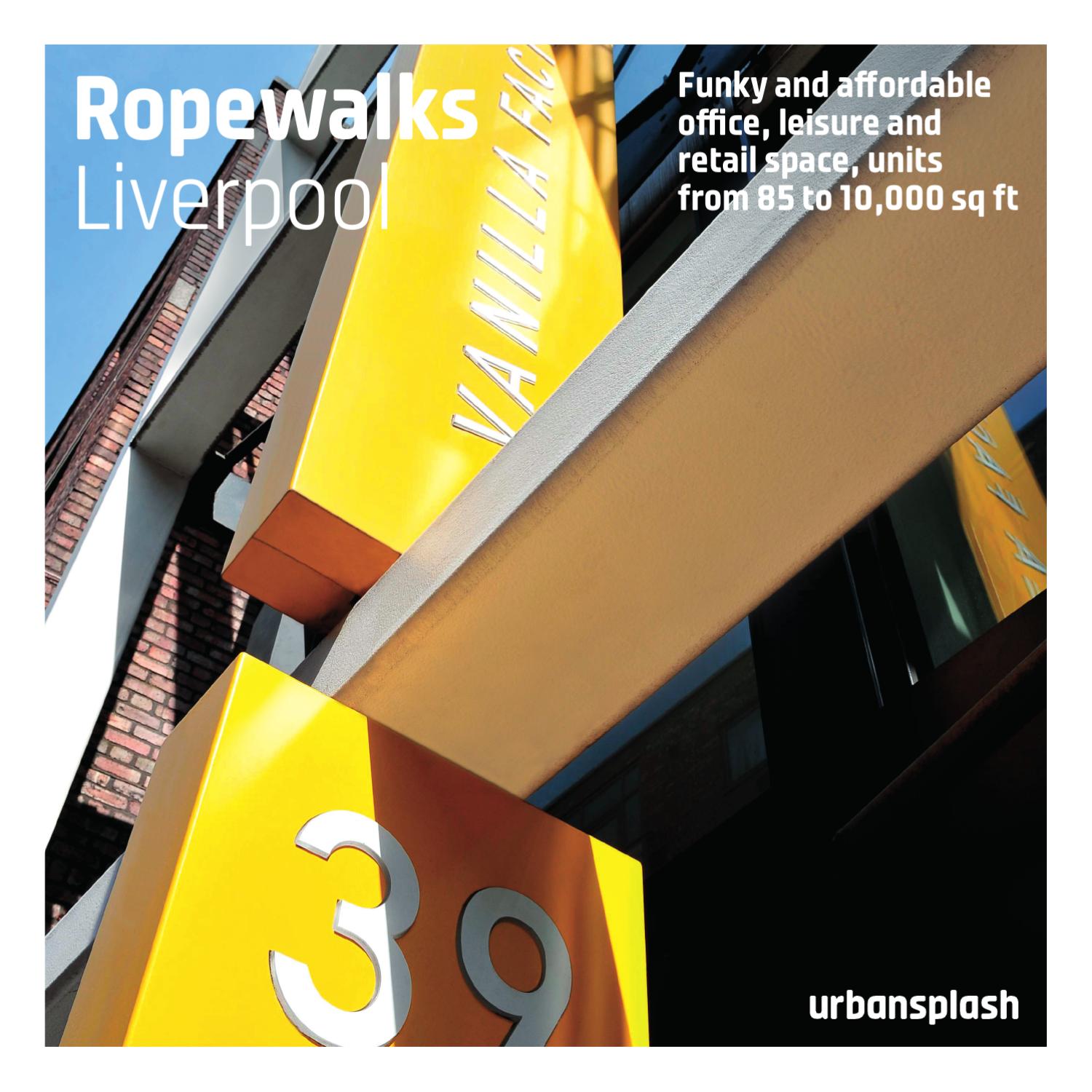 Liverpool Ropeworks Ropewalks Liverpool | Urban Splash by Urban Splash - Issuu