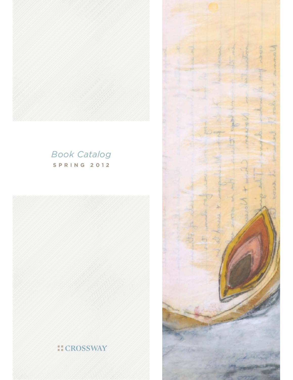 Crossway's Spring 2012 Book Catalog by Crossway Issuu
