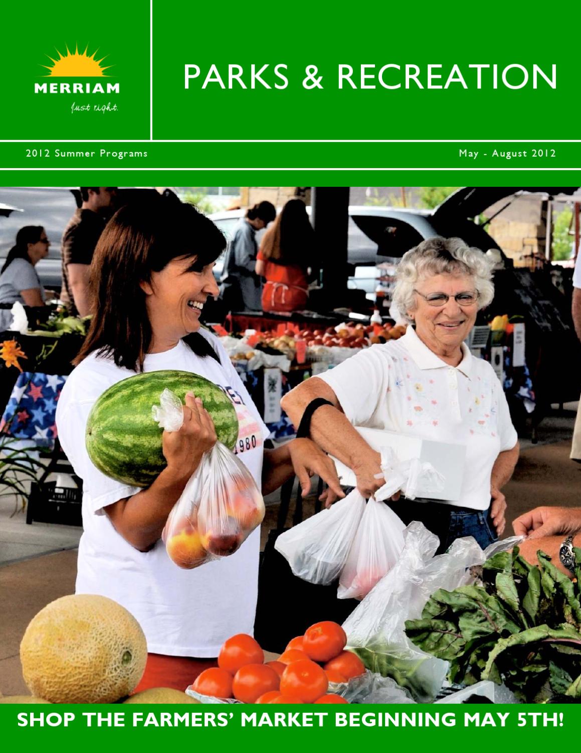 Merriam Parks & Recreation Spring Summer 2012 Brochure by City of