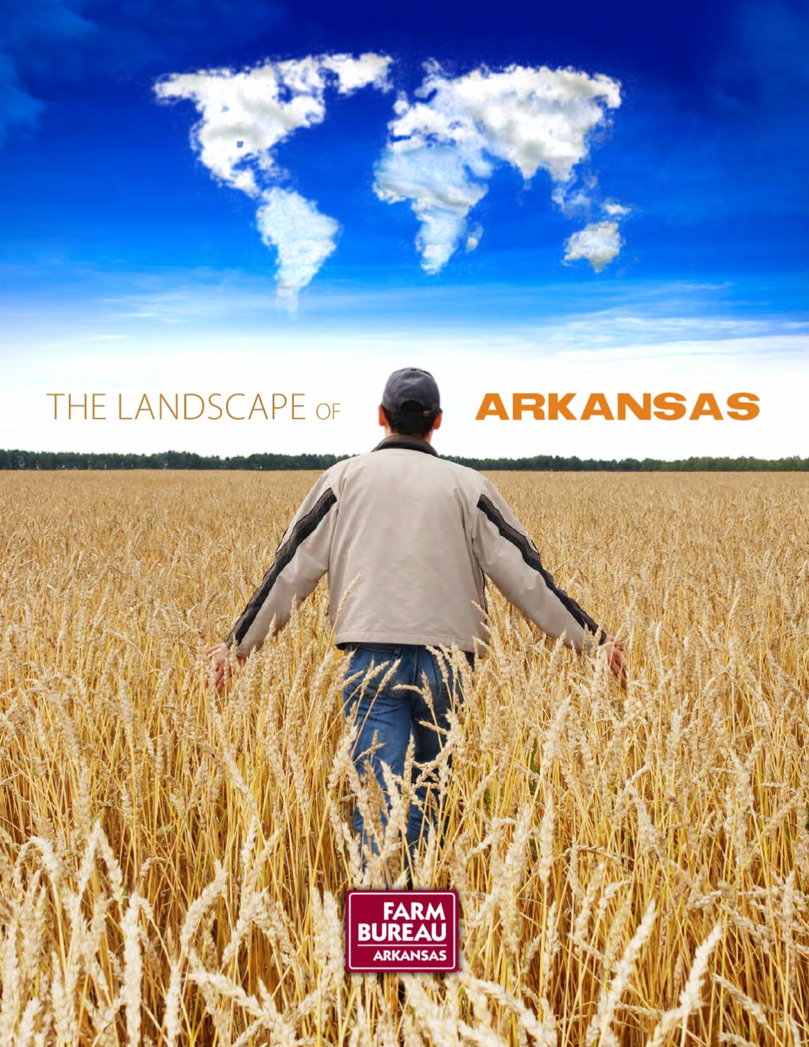 The Landscape of Arkansas Agriculture by Arkansas Farm Bureau Issuu