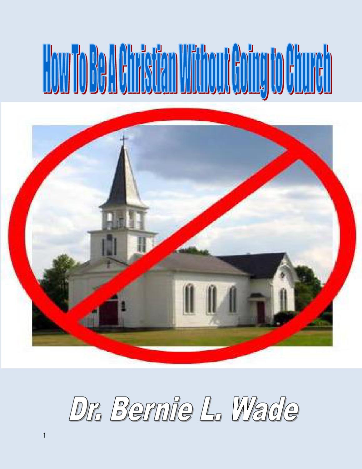 how-to-be-a-christian-without-going-to-church-by-life-network-issuu