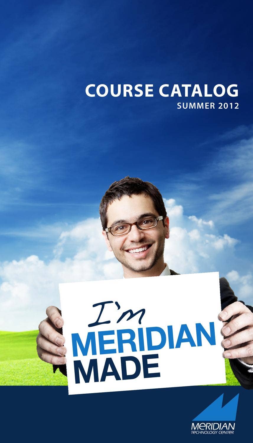 2012 MTC Summer Course Catalog by Meridian Technology Center Issuu