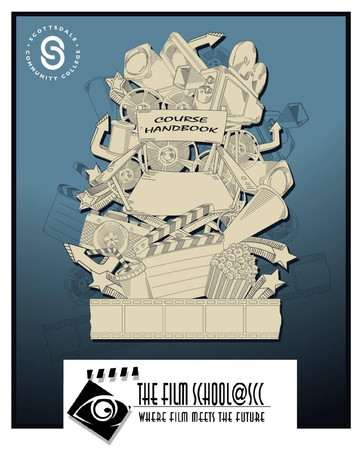 SCC Film School Course Handbook by Scottsdale Community College - Issuu