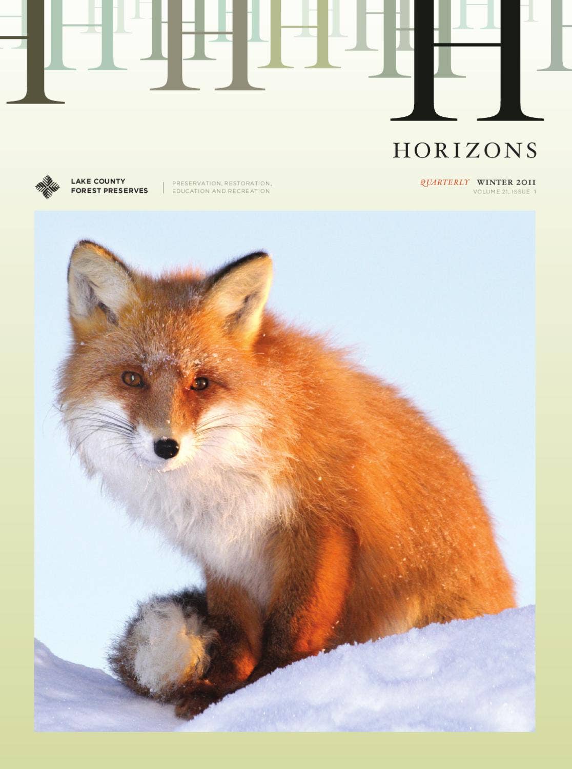 Horizons quarterly // winter 2011 by Lake County Forest Preserve ...